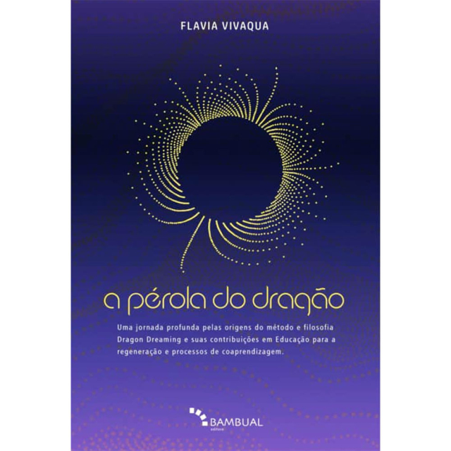 "A Pérola do Dragão", escrito por Flavia Vivacqua e publicado pela editora Bambual