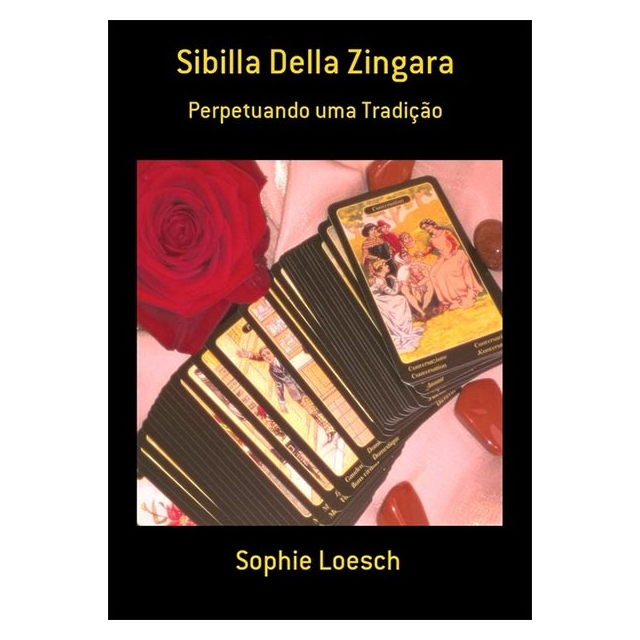Sibilla Della Zingara - Perpetuando uma Tradição