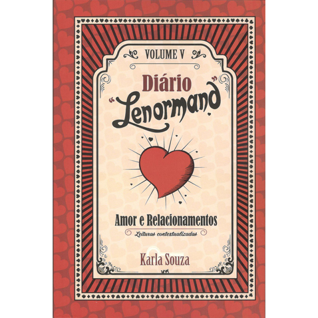 Diário Lenormand - Volume V - Amor e Relacionamentos
