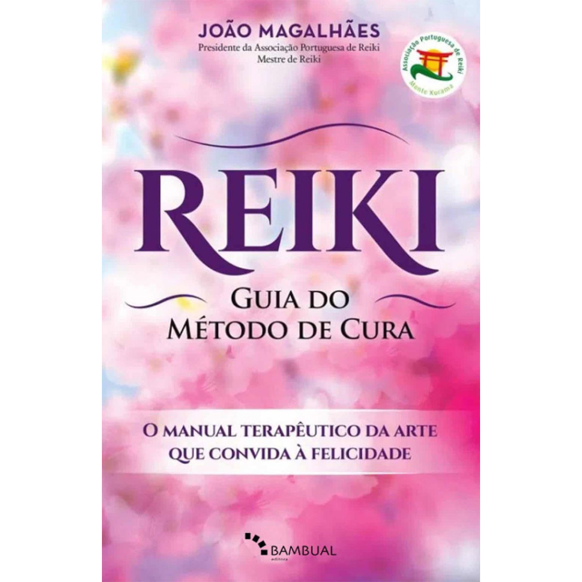 Reiki: Guia do Método de Cura