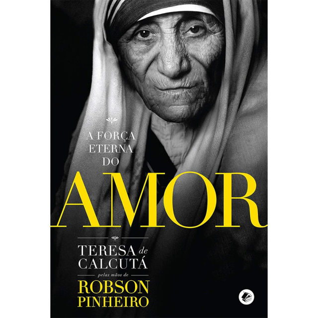 A Força Eterna do Amor, de Robson Pinheiro, publicado pela editora Casa dos Espíritos