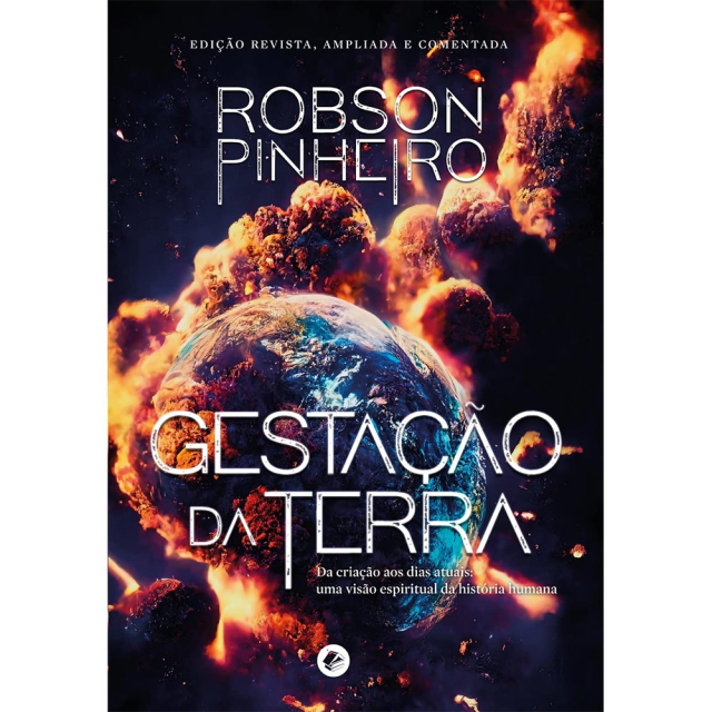 Gestação da Terra, de Robson Pinheiro, publicado pela editora Casa dos Espíritos