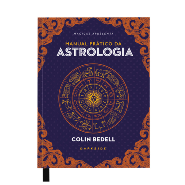 Manual Prático da Astrologia, de Colin Bedell, publicado pela editora DarkSide Books