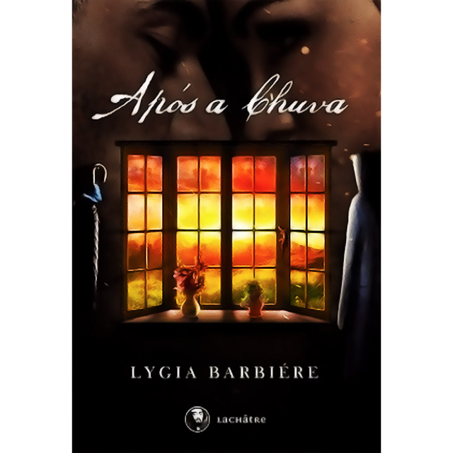 Capa do livro Após a Chuva, de Lygia Barbiére, publicado pela editora Lachâtre. Mostra uma janela de uma casa, pela qual se observa uma paisagem de um campo, com o Sol nascendo entre as montanhas.