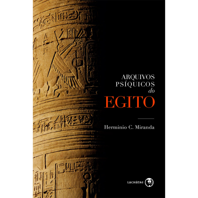 Capa do livro Arquivos Psíquicos do Egito, de Hermínio Miranda, publicado pela editora Lachâtre. Mostra uma fotografia de hieróglifos antigos gravados em rocha.
