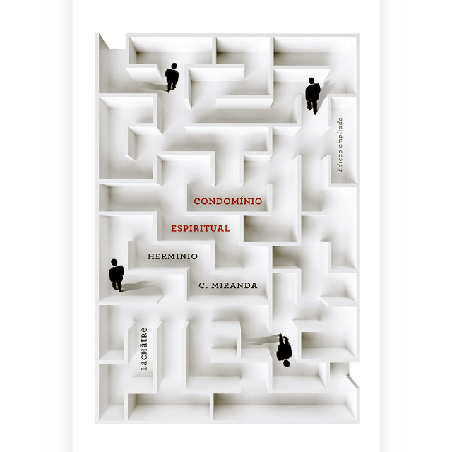 Capa do livro Condomínio Espiritual, de Hermínio C. Miranda, publicado pela editora Lachâtre. Mostra um labirinto visto de cima, com chão e paredes brancas, e quatro pessoas de preto tentando achar a saída.