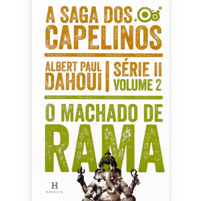 O Machado de Rama, de Albert Paul Dahoui, publicado pela editora Heresis