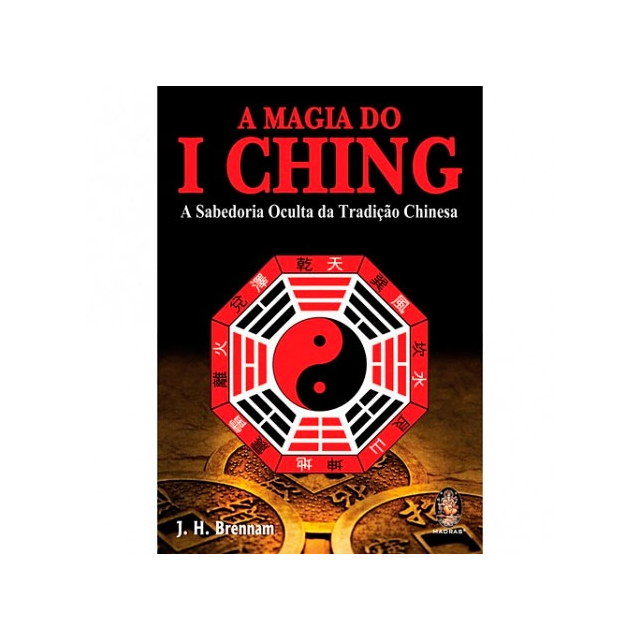 A Magia do I Ching