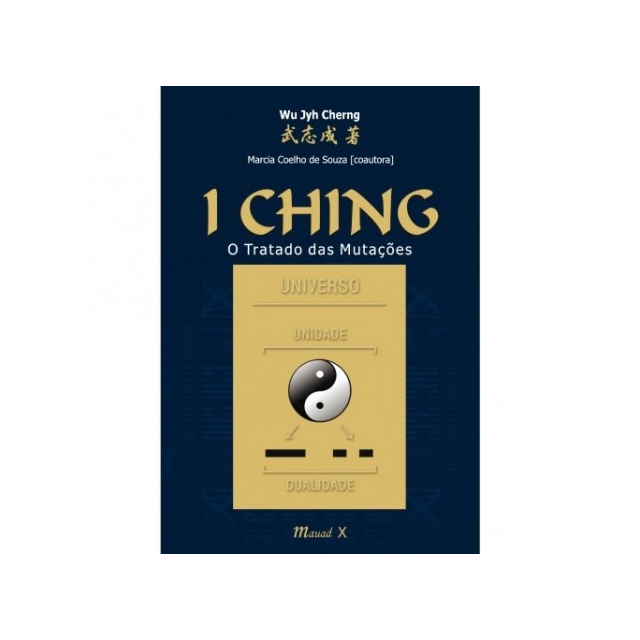 I Ching - O Tratado das Mutações