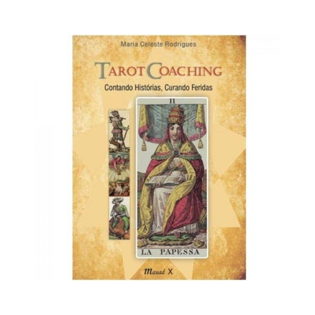 Tarot Coaching - Contando Histórias, Curando Feridas