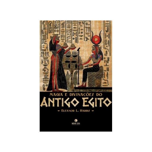 Magia e Divinações do Egito Antigo