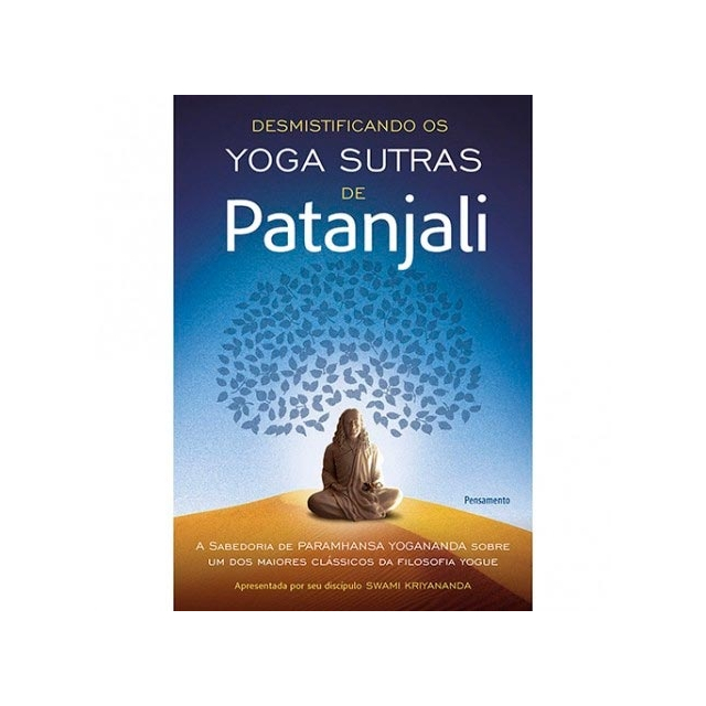 Desmistificando os Yoga Sutras de Patanjali