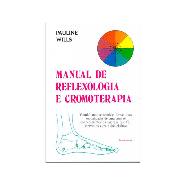 Manual de Reflexologia e Cromoterapia 