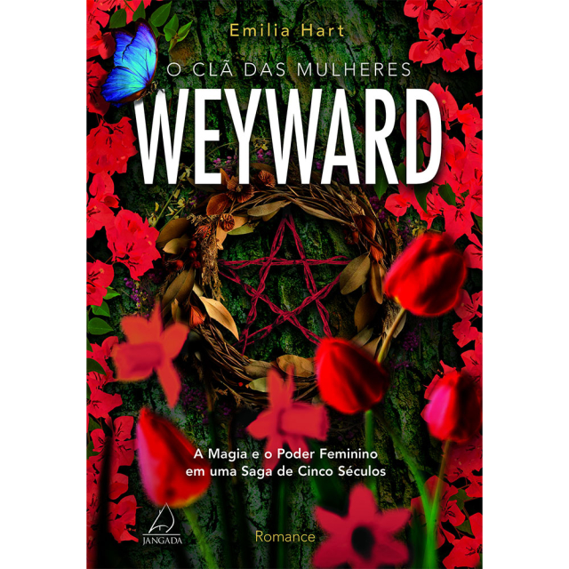 O Clã das Mulheres Weyward, de Emilia Hart, publicado pela editora Jangada