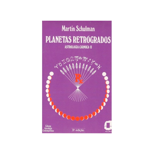 Planetas Retrógrados - Astrologia Cármica II