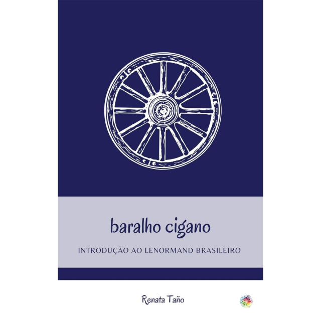 Capa do livro Baralho Cigano: Introdução ao Lenormand Brasileiro, de Renata Taño.