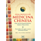 Guia Prático de Medicina Chinesa - Editora Alfabeto