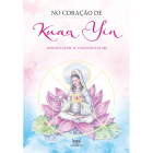 Livro "No coração de Kuan Yin", publicado pela editora Alfabeto.
