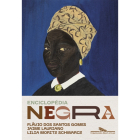 Enciclopédia Negra, Flávio dos Santos Gomes, Jaime Lauriano e Lilia Moritz Schwarcz, publicado pela Companhia das Letras