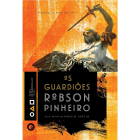 Os Guardiões, de Robson Pinheiro, publicado pela editora Casa dos Espíritos