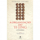 A Organização do Yi Jing (I Ching) 