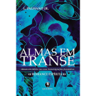 Capa do livro Almas em Transe, de Lamartine Palhano Júnior, publicado pela editora Lachâtre. Mostra uma arte abstrata em tons azuis de uma mulher olhando para o céu, com Saturno sobre a sua cabeça.