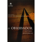O Observador e Outras Histórias, de Jáder dos Reis Sampaio, publicado pela editora Lachâtre