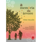 A memória da árvore, de Tina Vallès, publicado pela editora Leya