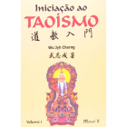 Iniciação ao Taoísmo Vol. 1 