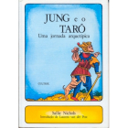 Jung e o Tarô - Uma Jornada Arquetípica