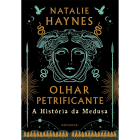 Olhar Petrificante - A História da Medusa, de Natalie Haynes, publicado pela editora Jangada