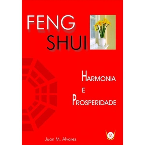 Feng Shui - Harmonia e Prosperidade