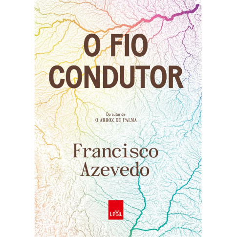 O Fio Condutor, de Francisco Azevedo, publicado pela editora Leya