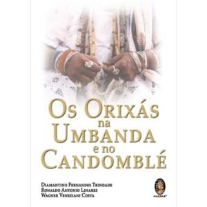 Os Orixás na Umbanda e no Candomblé - Imagem 1