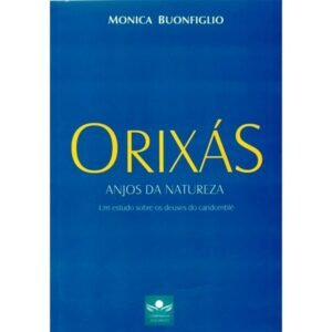 Orixás Anjos da Natureza