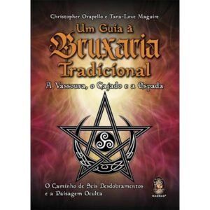 Um Guia à Bruxaria Tradicional