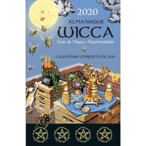 Almanaque Wicca 2020 - Guia de Magia e Espiritualidade
