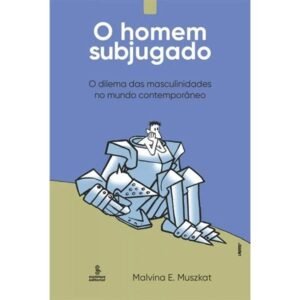 O Homem Subjugado
