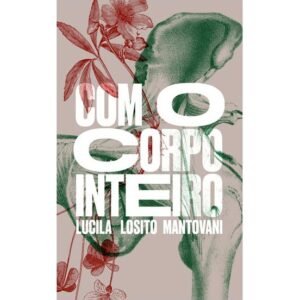 Com o Corpo Inteiro - Imagem 1