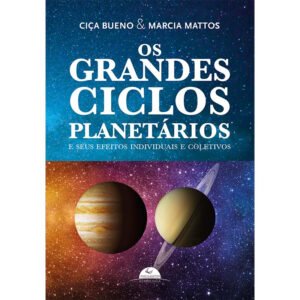 Os Grandes Ciclos Planetários