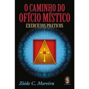 O Caminho do Ofício Místico
