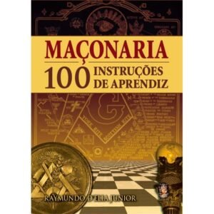 Maçonaria 100 instruções de aprendiz