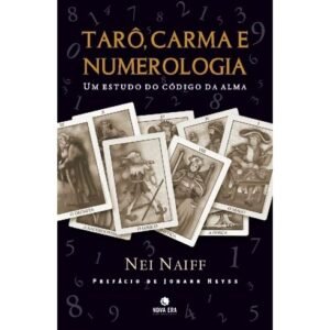 Tarô, Carma e Numerologia