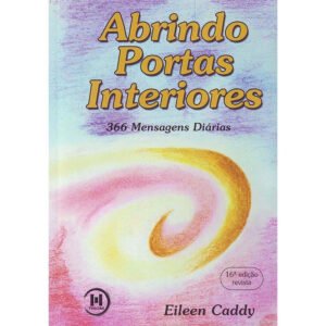 Abrindo Portas Interiores