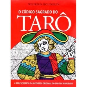 O Código Sagrado do Tarô - Imagem 1