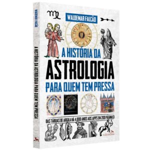 A História da Astrologia para quem tem pressa