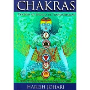 Chakras - Centro de Energia de Transformação