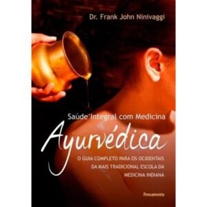 Saúde Integral com Medicina Ayurvédica