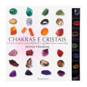 Chakras e Cristais (Livro + 7 Cristais)