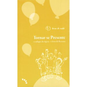 Tornar-se Presente - Imagem 1